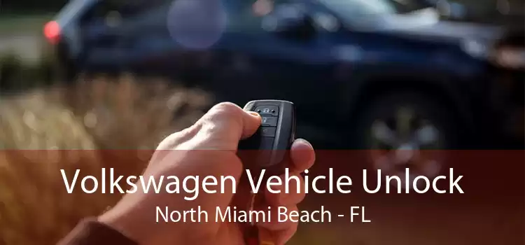 Volkswagen Vehicle Unlock North Miami Beach - FL