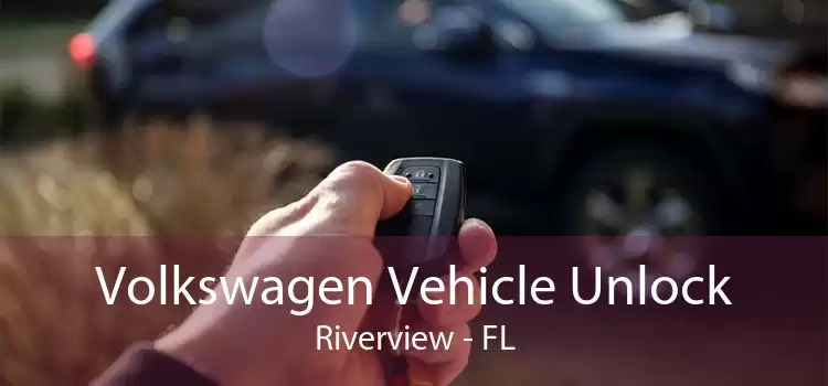 Volkswagen Vehicle Unlock Riverview - FL