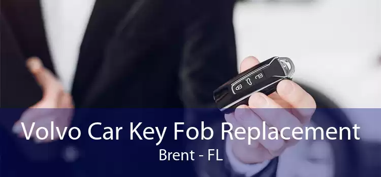Volvo Car Key Fob Replacement Brent - FL