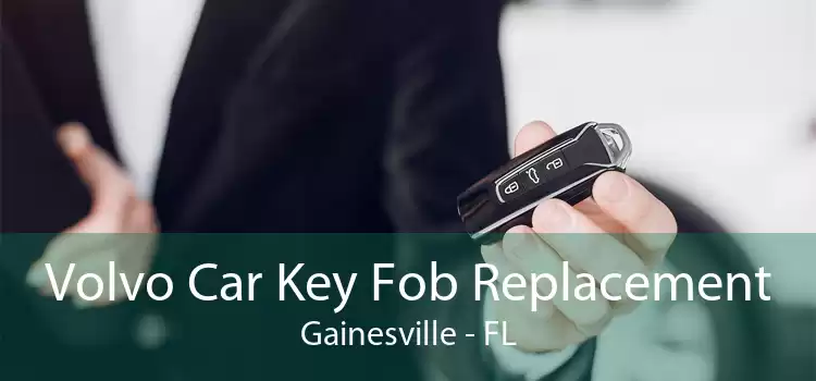 Volvo Car Key Fob Replacement Gainesville - FL