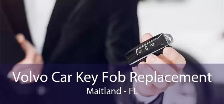 Volvo Car Key Fob Replacement Maitland - FL