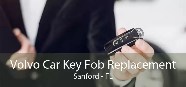 Volvo Car Key Fob Replacement Sanford - FL