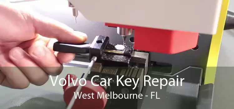 Volvo Car Key Repair West Melbourne - FL
