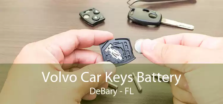 Volvo Car Keys Battery DeBary - FL