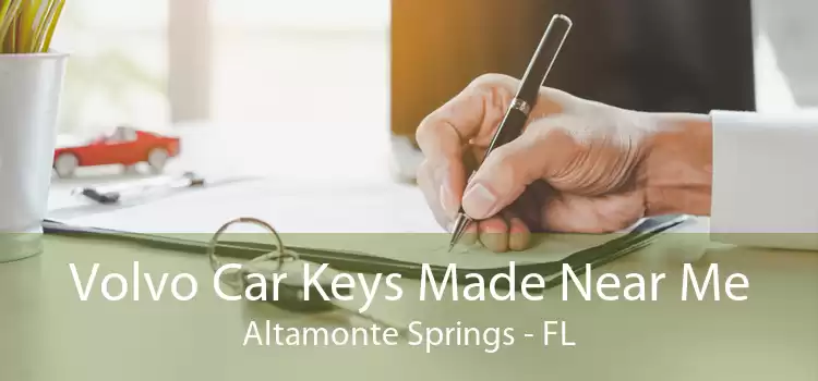 Volvo Car Keys Made Near Me Altamonte Springs - FL