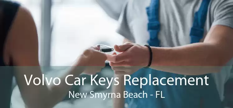 Volvo Car Keys Replacement New Smyrna Beach - FL