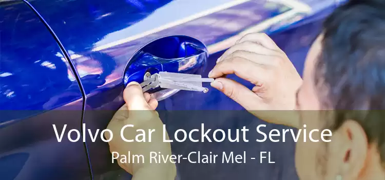 Volvo Car Lockout Service Palm River-Clair Mel - FL
