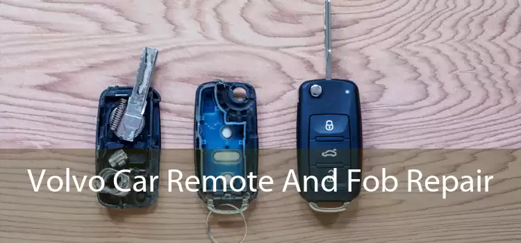 Volvo Car Remote And Fob Repair 