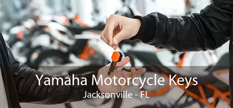 Yamaha Motorcycle Keys Jacksonville - FL