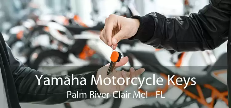 Yamaha Motorcycle Keys Palm River-Clair Mel - FL